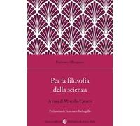 Per la filosofia della scienza