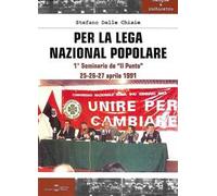 Per la Lega Nazional Popolare. Primo seminario de «Il punto»