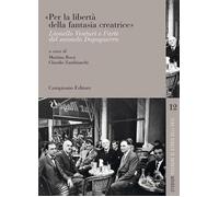 «Per la libertà della fantasia creatrice». Lionello Venturi e l'arte del secondo