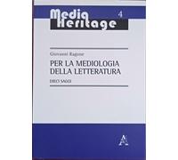 Per la mediologia della letteratura