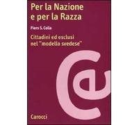Per la nazione e per la razza. Cittadini ed esclusi nel modello svedese