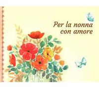 Per la nonna con amore