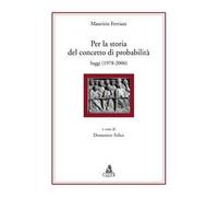 Per la storia del concetto di probabilità. Saggi