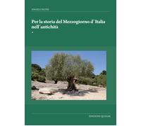 Per la storia del Mezzogiorno d'Italia nell'antichità