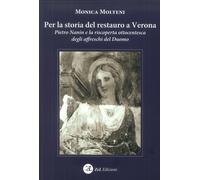 Per la storia del restauro a Verona. Pietro Nanin e la riscoperta ottocentesca d