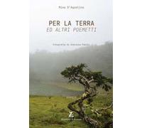 Per la Terra ed altri poemetti