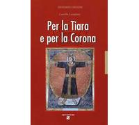 Per la tiara e la corona