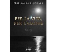 Per la vita, per l'amore