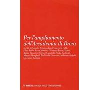 Per l'ampliamento dell'accademia di Brera