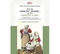 Per le antiche strade, nelle antiche case. Campiglia d’Orcia e la sua gente attraverso il censimento granducale del 1841