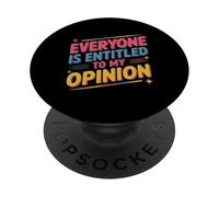 Per le persone divertenti tutti hanno diritto al significato della mia opinione PopSockets PopGrip Adesivo