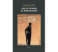 Per le strade di Montecatini