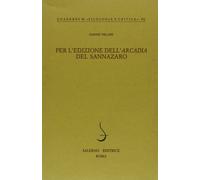 Per l'edizione dell'«Arcadia» del Sannazaro