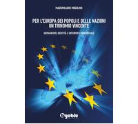 Per l'Europa dei popoli e delle nazioni un trinomio vincente - Musolino Ma...