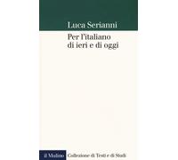 Per l'italiano di ieri e di oggi