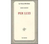 Per Luzi - Marchi Marco
