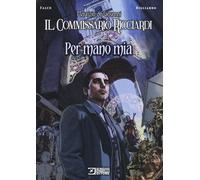 Per mano mia. Il commissario Ricciardi - 2020 - Sergio Bonelli Ed