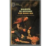 Per mano mia. Il Natale del commissario Ricciardi