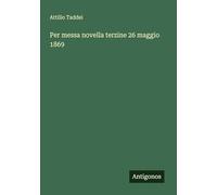 Per messa novella terzine 26 maggio 1869