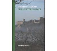 Per mettere radici