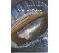 Per misura d'igiene. Diario del '68