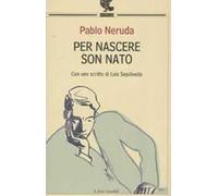 Per nascere son nato