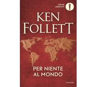 Per niente al mondo