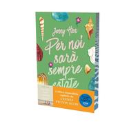 Per noi sarà sempre estate. The summer trilogy (Vol. 3)