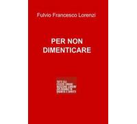 Per non dimenticare