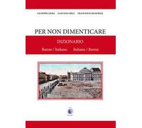 Libri Giuseppe Gioia / Gaetano Mele / Signorile Francesco - Per Non Dimenticare.