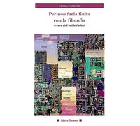 Per non farla finita con la filosofia