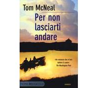 Per non lasciarti andare