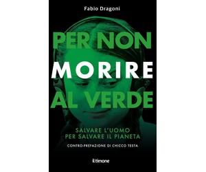 Per non morire al verde [Paperback] [Dec 04, 2023] Dragoni, Fabio