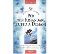 Per non rimandare tutto a domani