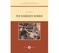 Per Norberto Bobbio