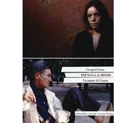 Per nulla al mondo. Un amore di Cioran