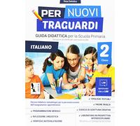 Per nuovi traguardi. Italiano. Per la scuola elementare. Con CD-ROM (Vol. 2)
