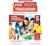 Per nuovi traguardi. Storia, geografia, cittadinanza. Per la scuola elementare. Con CD-ROM (Vol. 5)