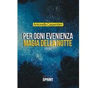 Per ogni evenienza. Magia della notte