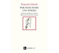 Per ogni nome una poesia - Pierpaolo Orlando