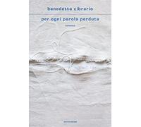 Per ogni parola perduta