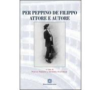 Per Peppino De Filippo attore e autore