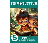 Per prime letture: 5 minuti in stampatello maiuscolo