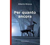 Per quanto ancora