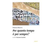 Per quanto tempo è per sempre?