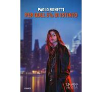 Per quel 5% di istinto