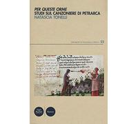 Per queste orme. Studi sul Canzoniere di Petrarca