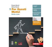 9788808120243 MONTI PAOLO; MONTI SILVIA PER QUESTI MOTIVI 1 PER LE SCUOLE SUPERI