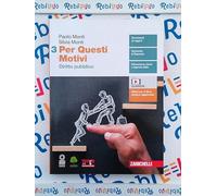 PER QUESTI MOTIVI - VOL. 3 DIRITTO PUBBLICO (LDM) - (9788808730176) + Materiali didattici - Rebillo