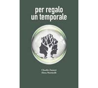 Per regalo un temporale
